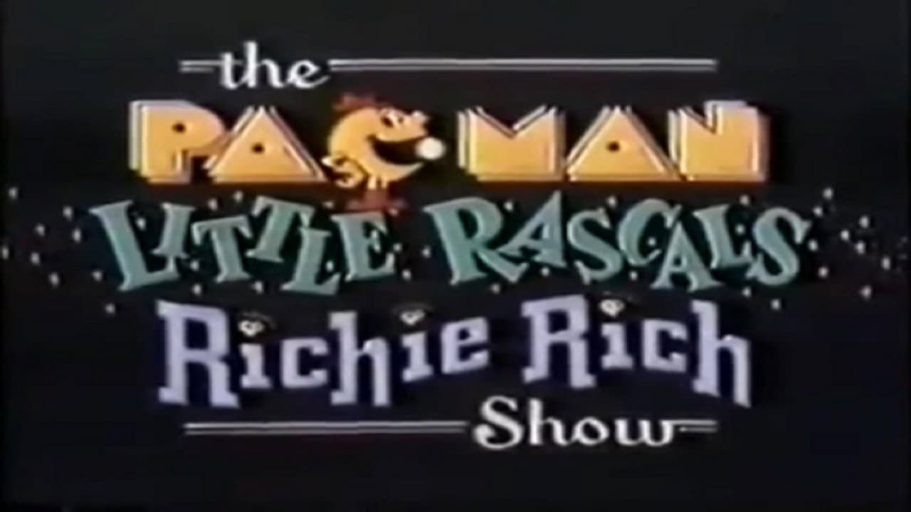 The Pac-Man/Little Rascals/Richie Rich Show