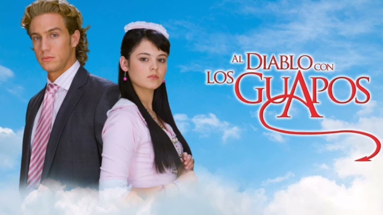 Al diablo con los guapos