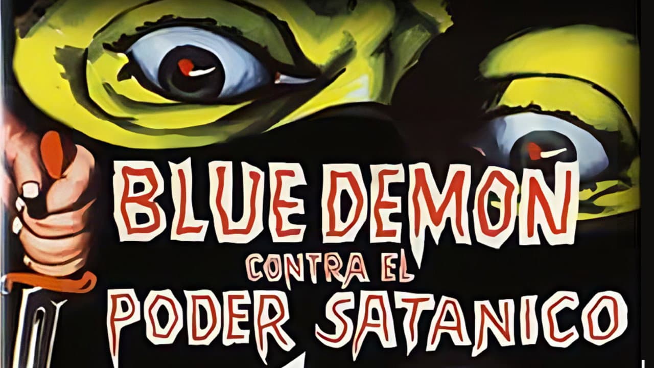 Blue Demon contra el poder satánico