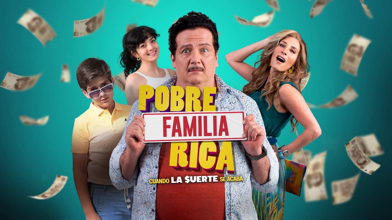 Pobre Familia Rica (Cuando La Suerte Se Acaba)