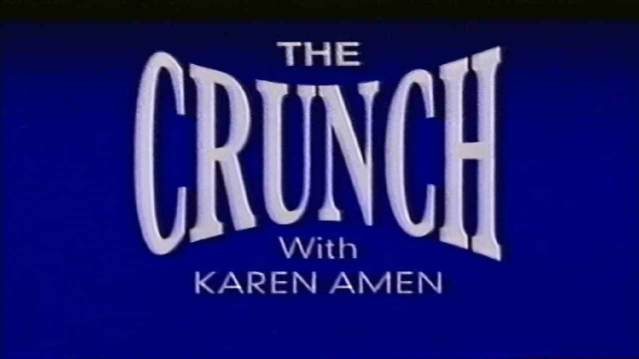 The Crunch with Karen Amen