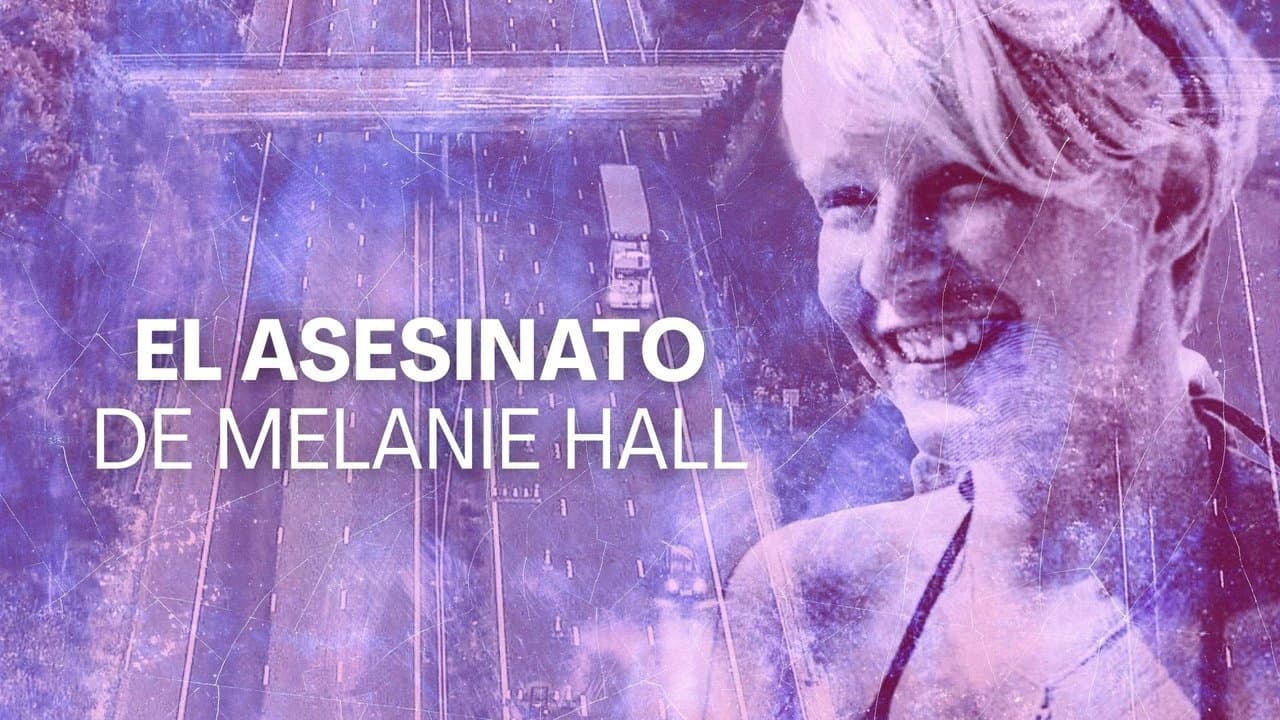 El asesinato de Melanie Hall