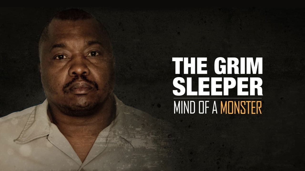The Grim Sleeper: Mind of a Monster