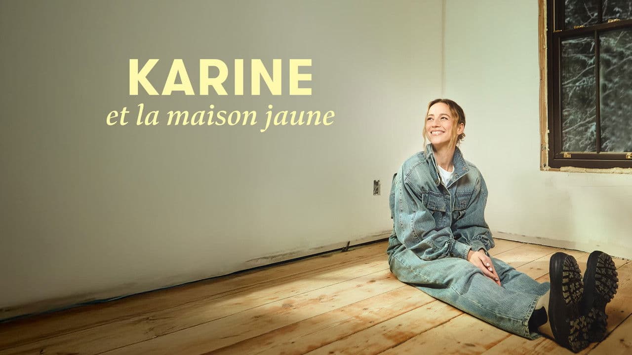 Karine et la maison jaune
