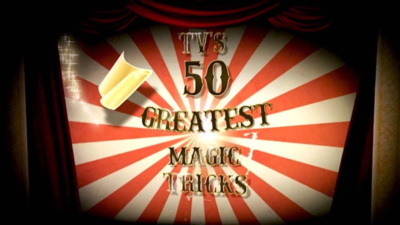 TV's 50 Greatest Magic Tricks