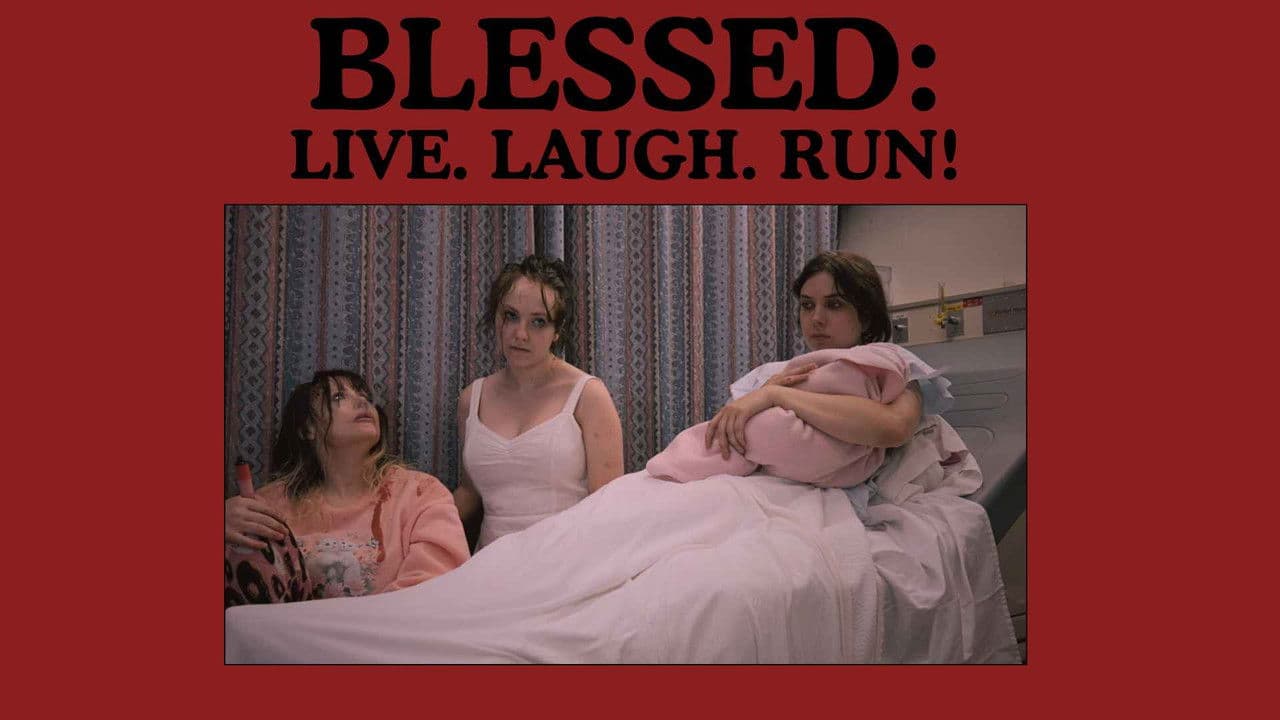 Blessed: Live, Laugh,Run!