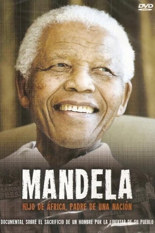 Nelson Mandela, el padre de una nación