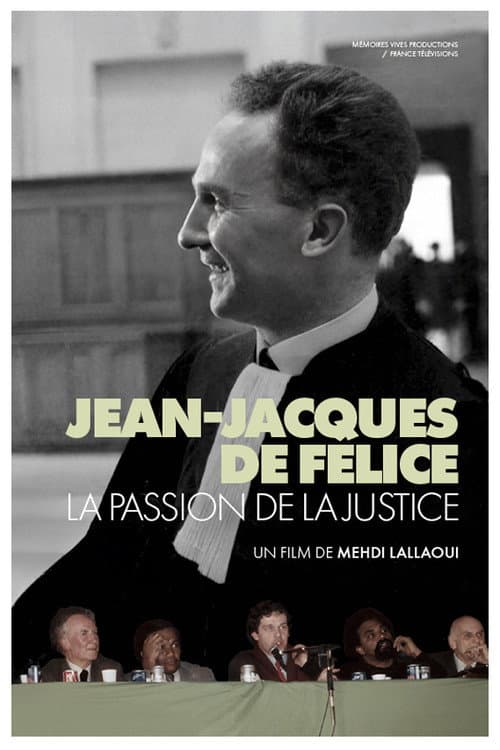 Jean-Jacques de Félice, La Pasión Por La justicia