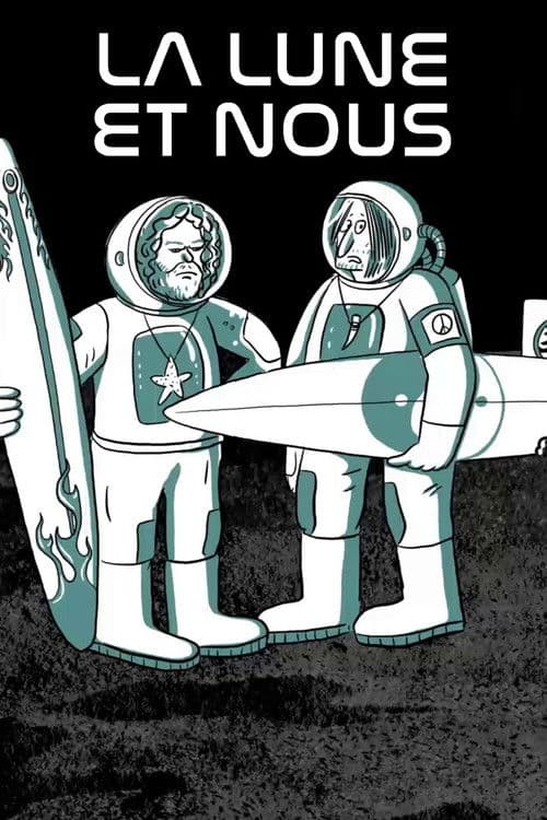 La Lune et nous
