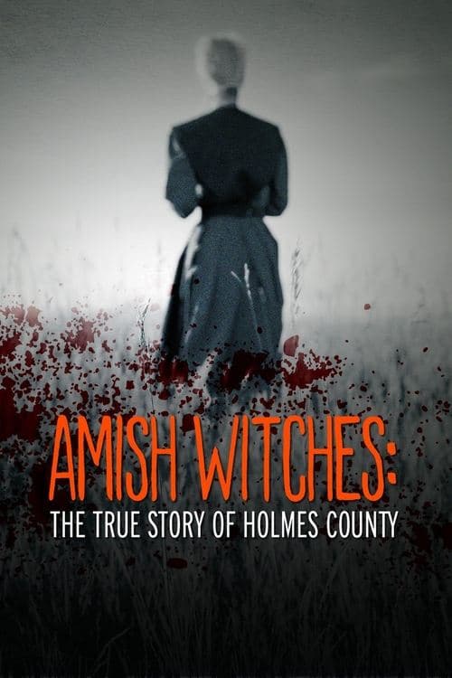 Brujas amish: La verdadera historia del condado de holmes