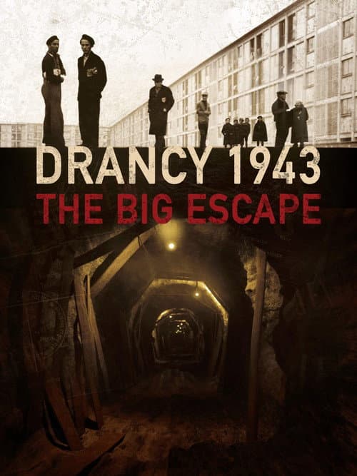 Drancy 1943: The Big Escape