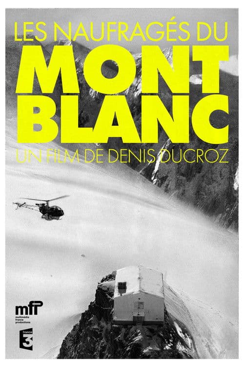 Los Náufragos Del Mont Blanc