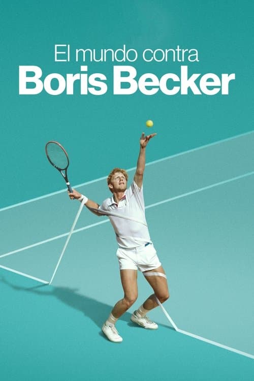 El mundo contra Boris Becker
