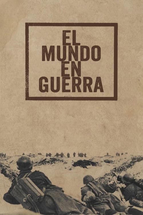El mundo en guerra