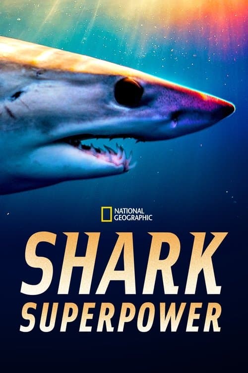 Tiburones con superpoderes