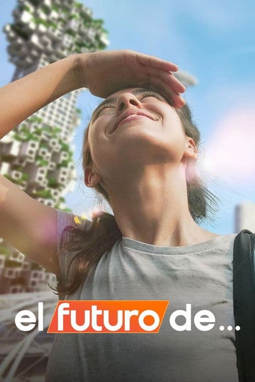 El futuro de...