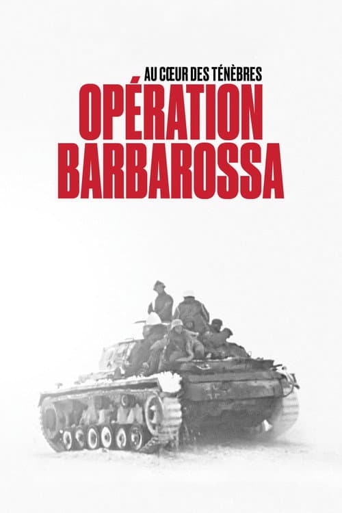 Opération Barbarossa : Au cœur des ténèbres