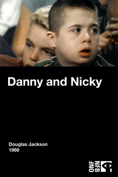 Danny and Nicky