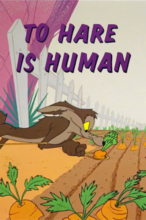 El Coyote y el Correcaminos: To Hare is Human
