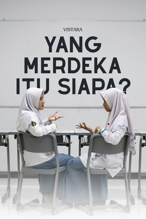 Yang Merdeka Itu Siapa?