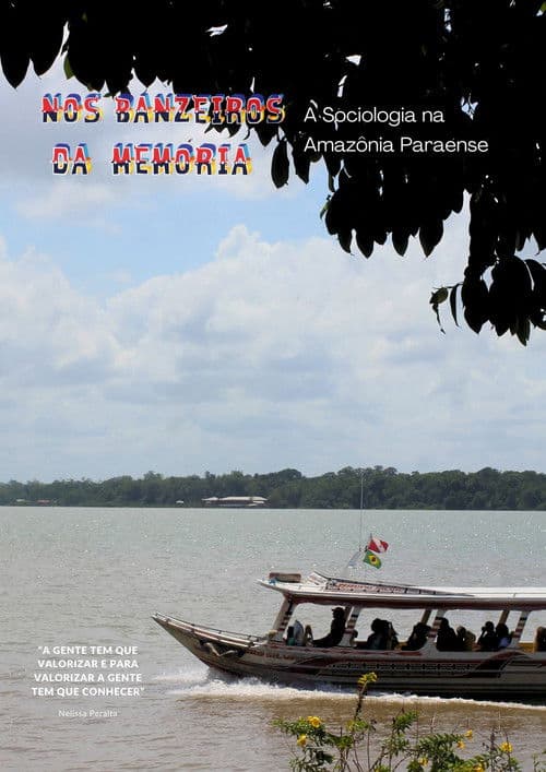 Nos banzeiros da Memória: A sociologia na  Amazônia Paraense