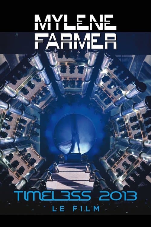 Mylène Farmer: Timeless - Le Film