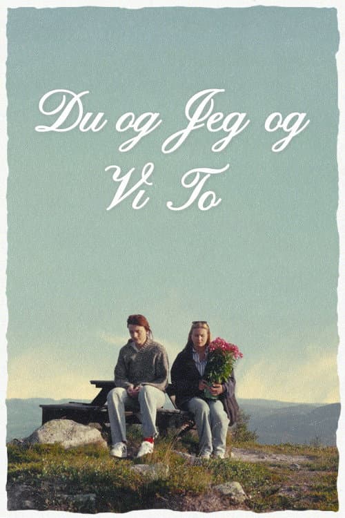 Du og Jeg og Vi To