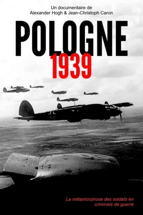 Polen 39: Wie deutsche Soldaten zu Mördern wurden