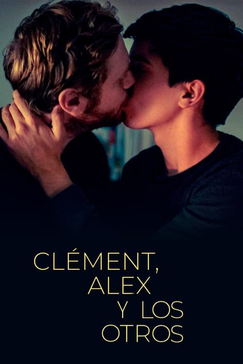 Clément, Alex y todos los demás