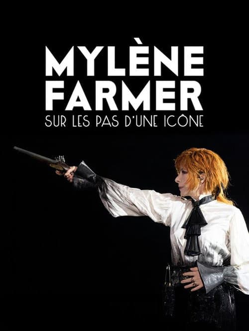 Mylène Farmer : Sur les pas d'une icône