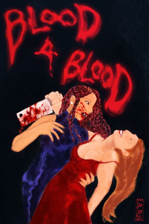 Blood 4 Blood