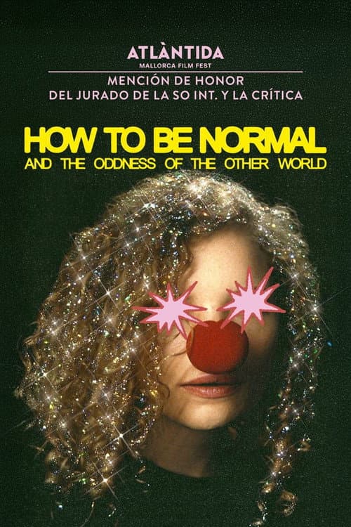 How to Be Normal and the Oddness of the Other World