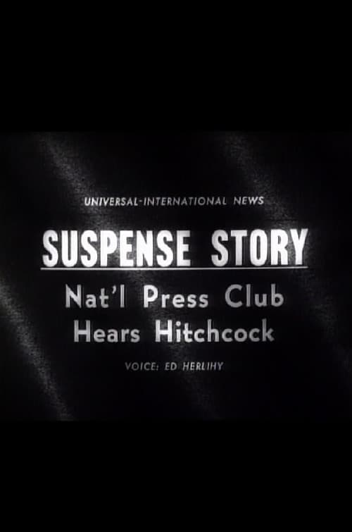 Suspense Story: Nat'l Press Club Hears Hitchcock