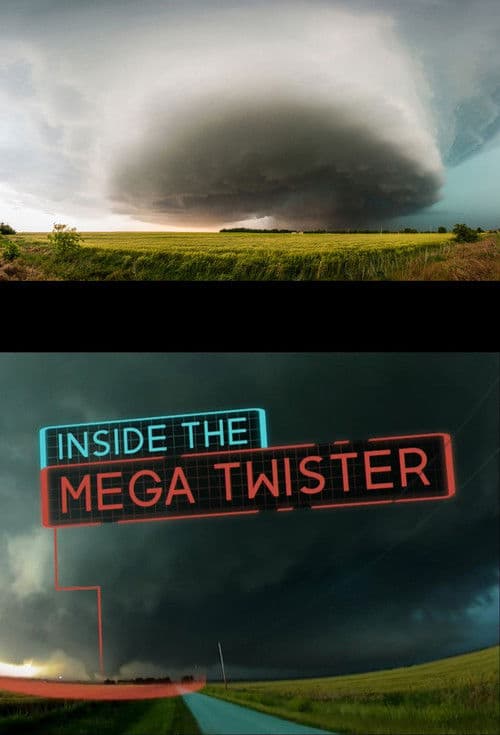 Dentro del tornado gigante