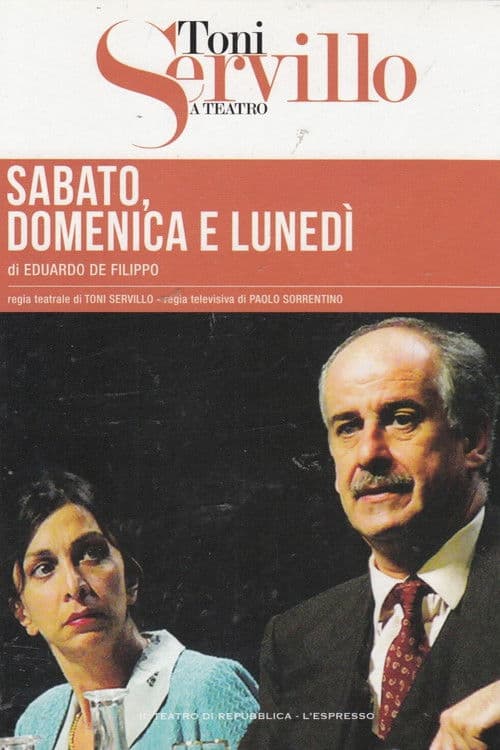 Sabato, domenica e lunedì