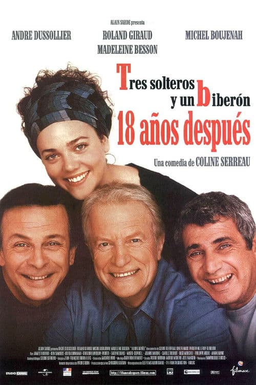 Tres solteros y un biberón: 18 años después