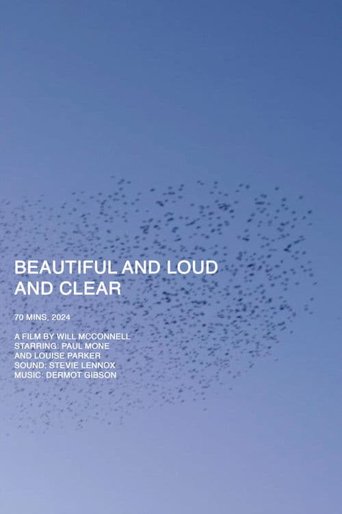 Beautiful and Loud and Clear