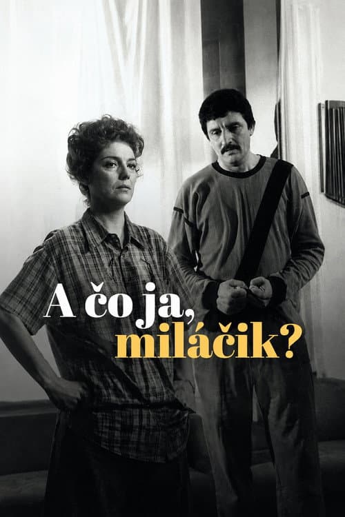 A čo ja, miláčik?
