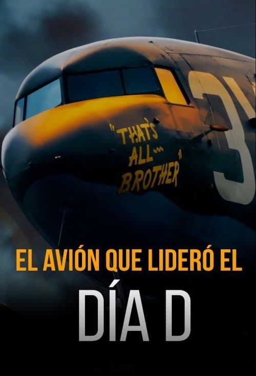 El Avión que Lideró el Día D