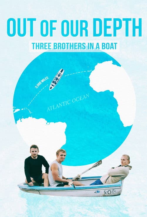 Out of Our Depth: Three Brothers in a Boat