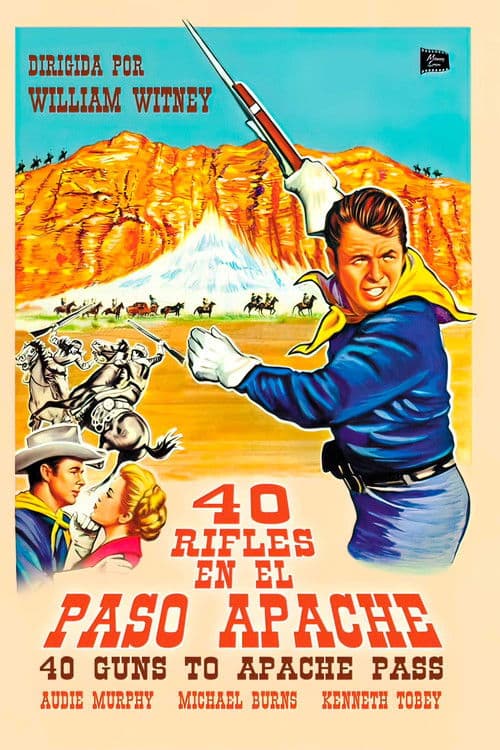 40 rifles en el Paso Apache