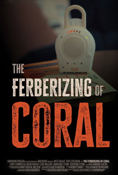 The Ferberizing of Coral