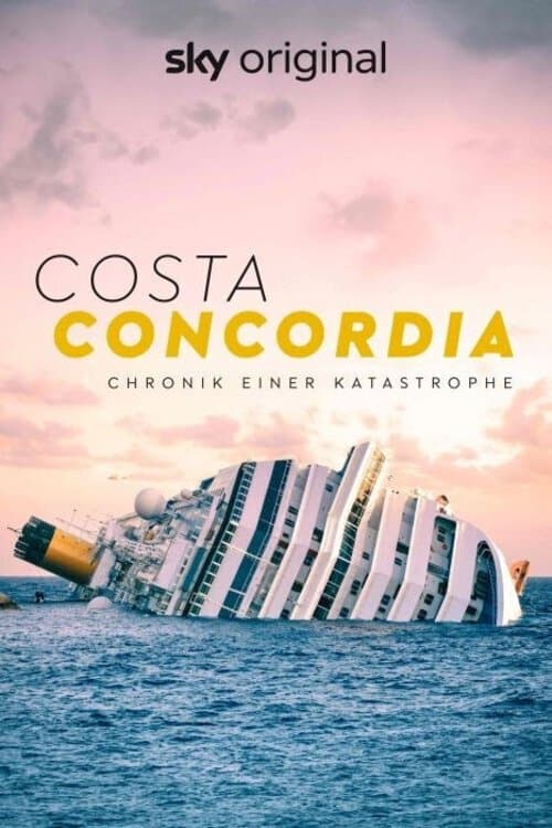 Costa Concordia: The Chronicle of a Disaster