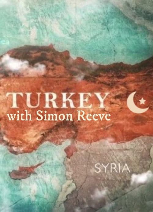Turquía con Simon Reeve