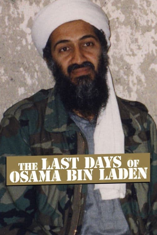 Los últimos días de Osama Bin Laden