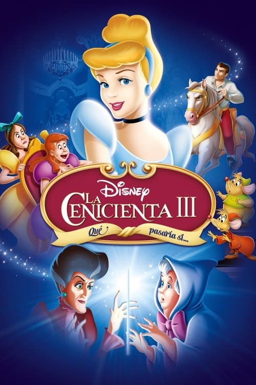 La Cenicienta III: Qué pasaría si…