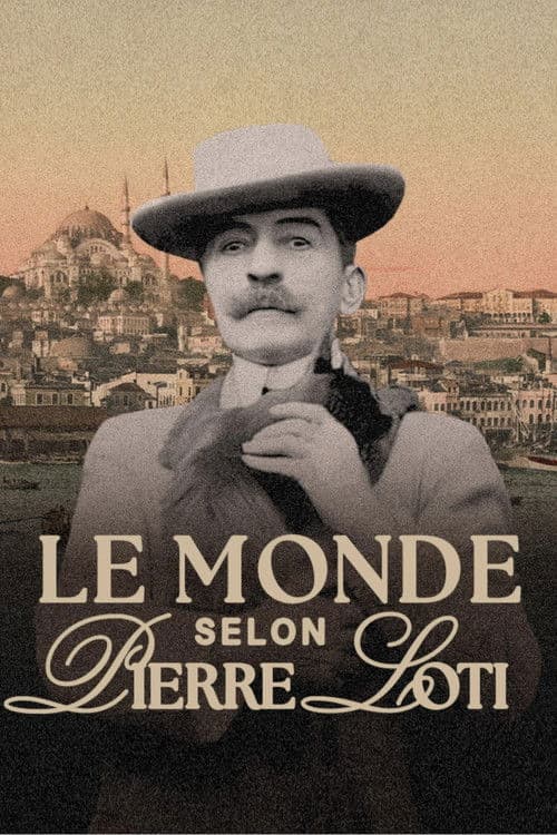 Le monde selon Pierre Loti