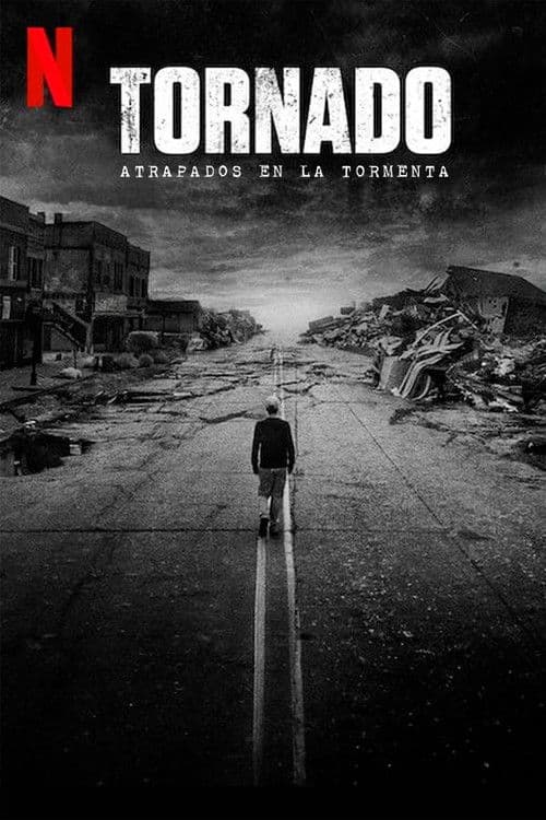 Tornado: Atrapados en la tormenta
