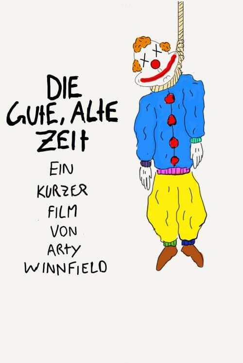 Die gute, alte Zeit