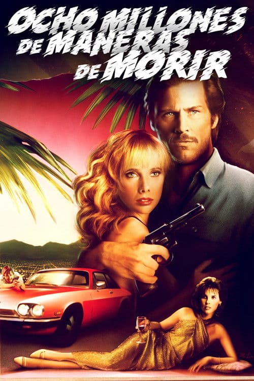 Ocho millones de maneras de morir